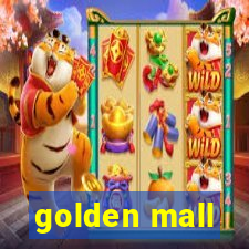 golden mall