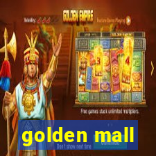 golden mall