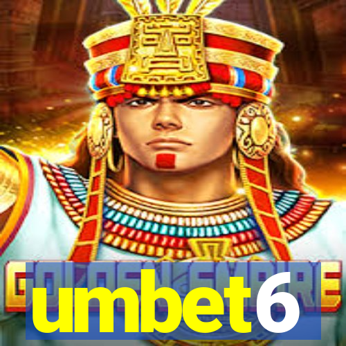 umbet6