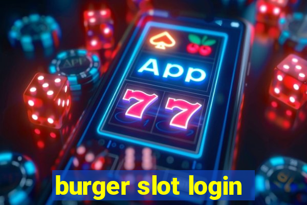 burger slot login