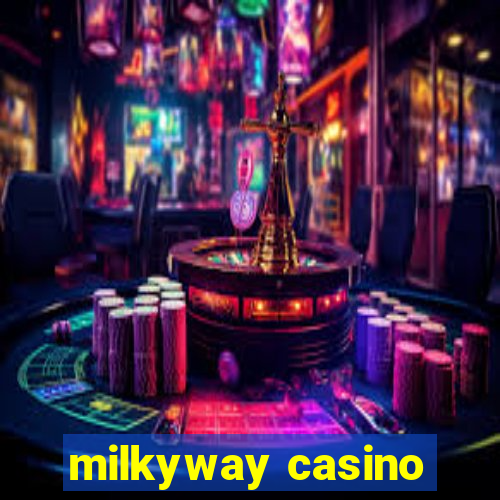 milkyway casino