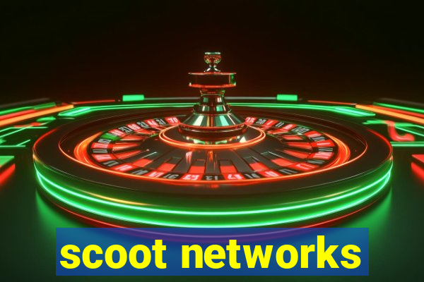 scoot networks