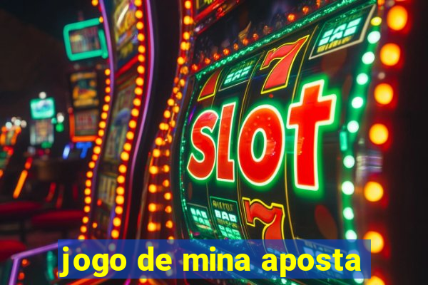 jogo de mina aposta