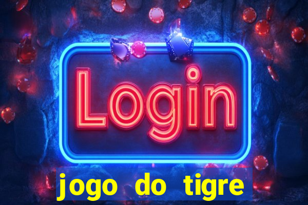 jogo do tigre deposito minimo