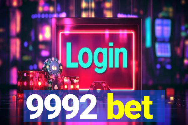 9992 bet