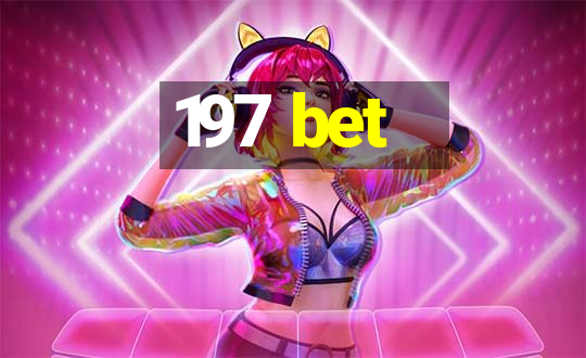 197 bet