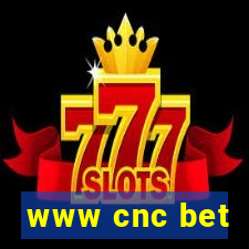 www cnc bet