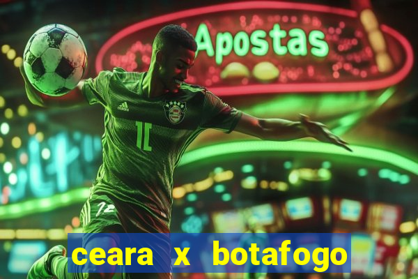 ceara x botafogo sp palpite