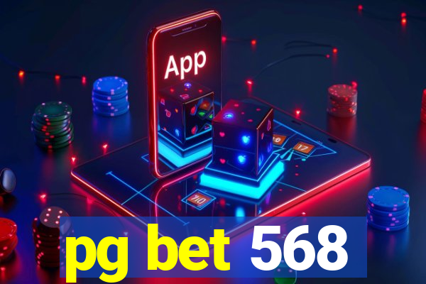 pg bet 568