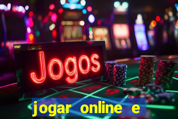 jogar online e ganhar dinheiro