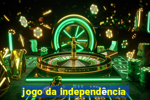 jogo da independência