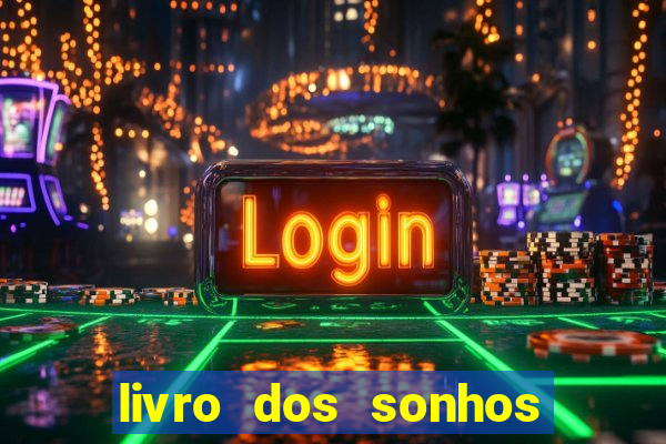 livro dos sonhos jogo do bicho