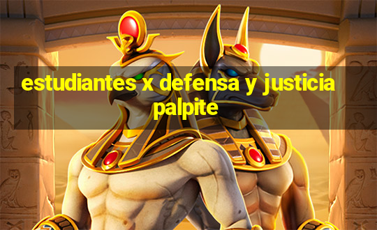 estudiantes x defensa y justicia palpite