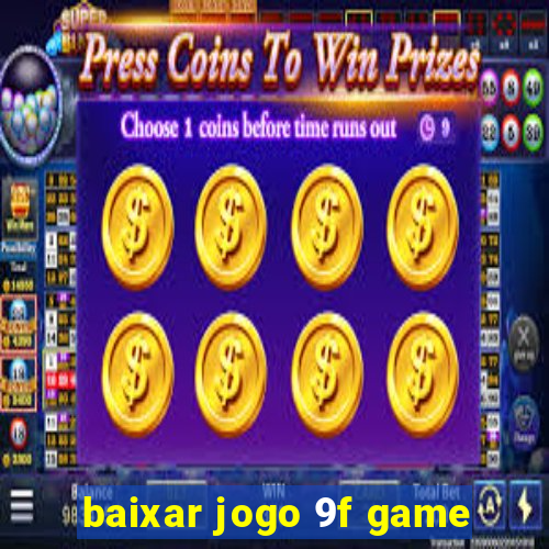 baixar jogo 9f game