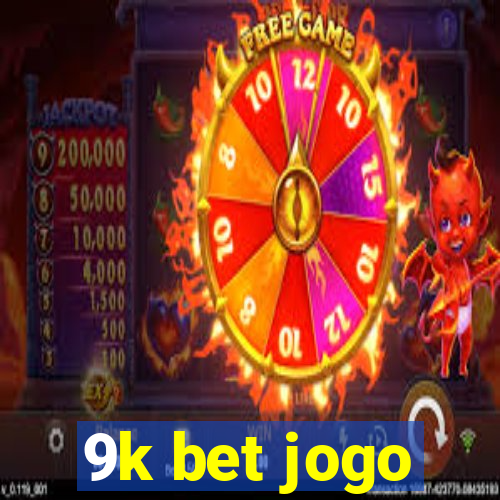 9k bet jogo