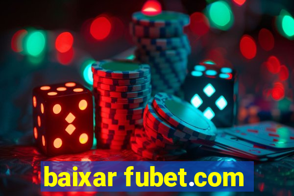 baixar fubet.com