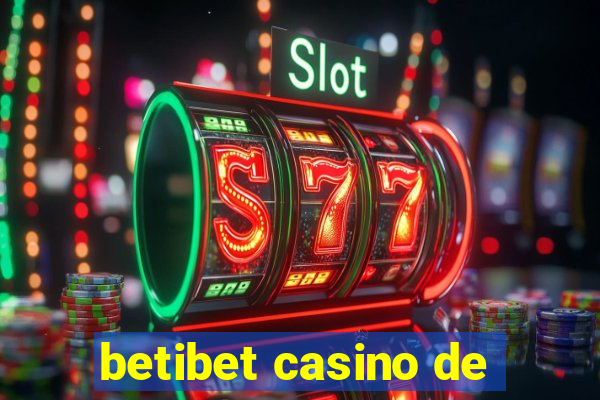 betibet casino de