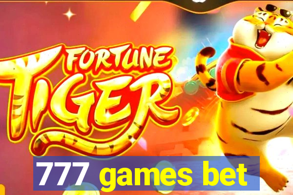 777 games bet