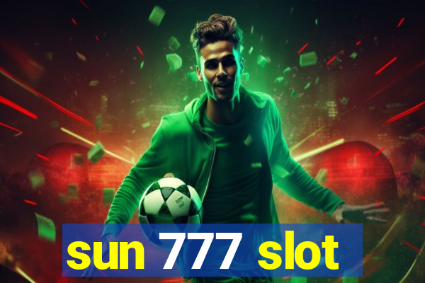 sun 777 slot