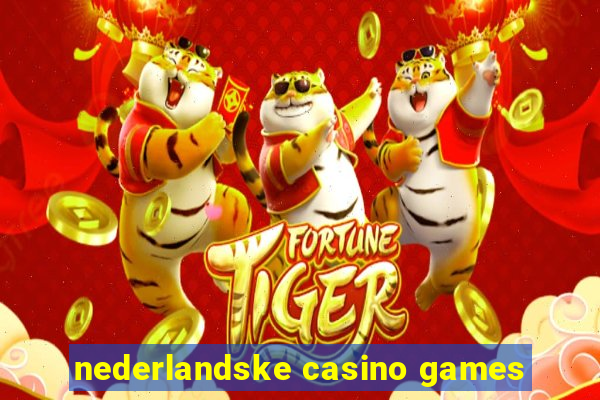 nederlandske casino games