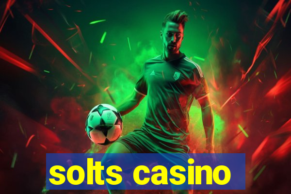 solts casino