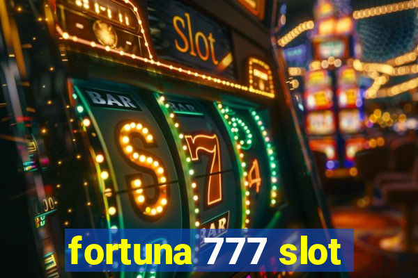 fortuna 777 slot