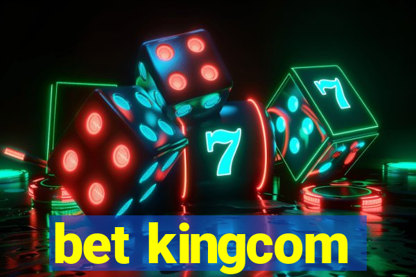 bet kingcom