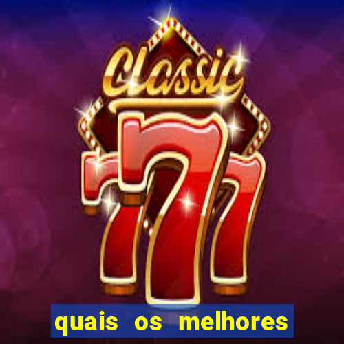 quais os melhores jogos para apostar hoje