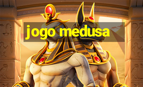 jogo medusa