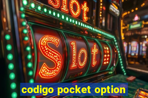 codigo pocket option