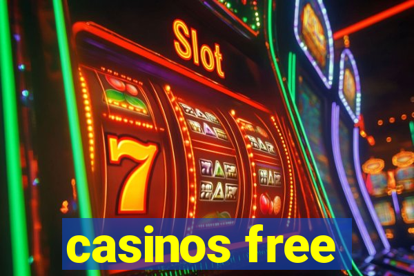 casinos free