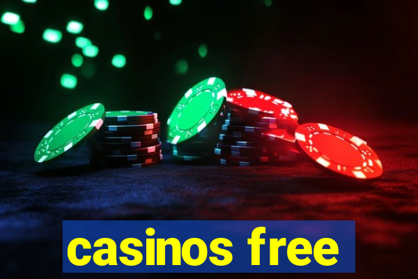 casinos free