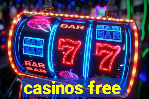 casinos free