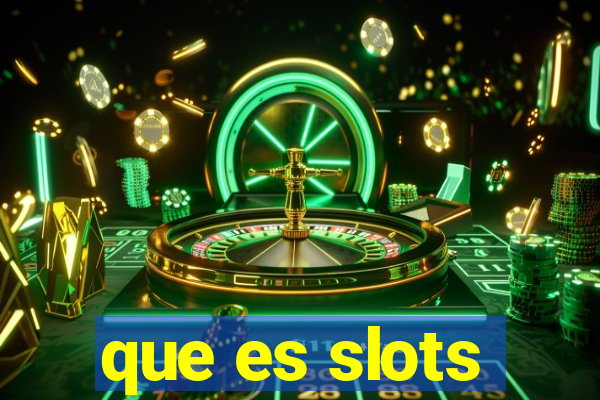 que es slots