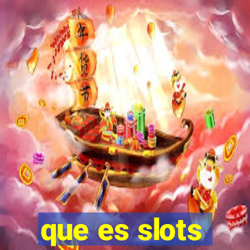 que es slots