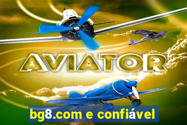 bg8.com e confiável