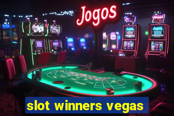 slot winners vegas