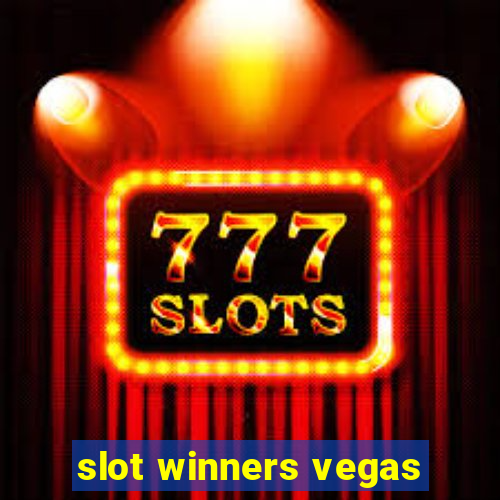 slot winners vegas