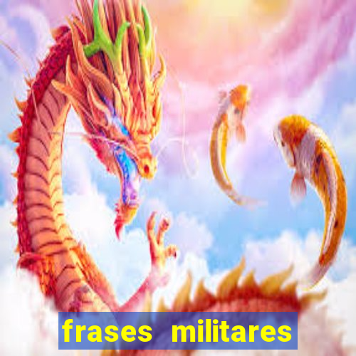 frases militares para status