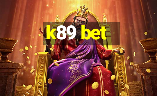 k89 bet