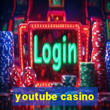 youtube casino