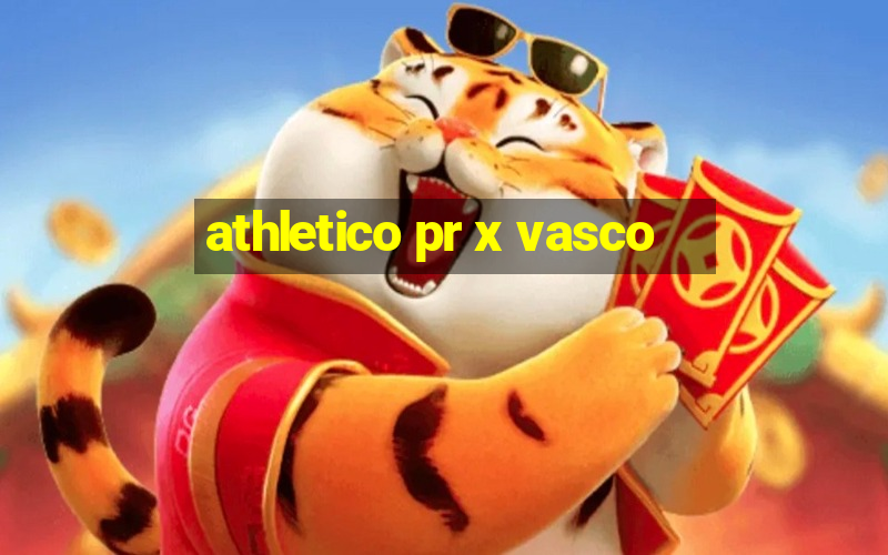 athletico pr x vasco