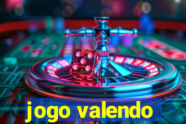 jogo valendo