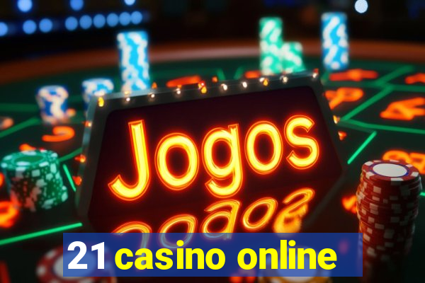 21 casino online