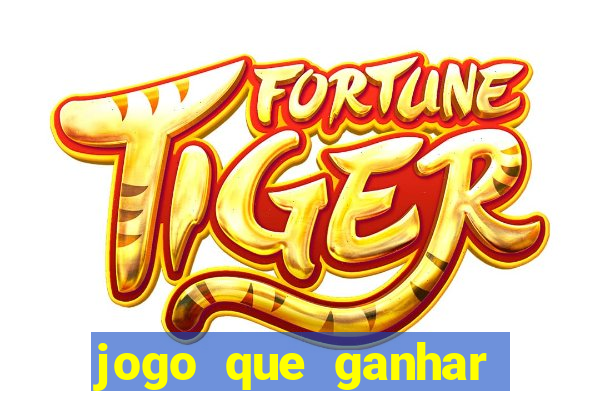 jogo que ganhar bonus no cadastro