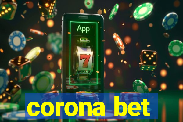 corona bet