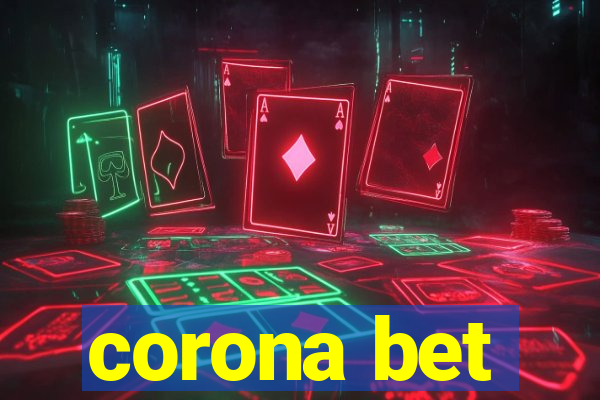 corona bet