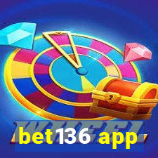 bet136 app