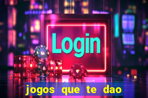 jogos que te dao bonus no cadastro