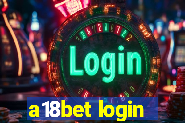 a18bet login